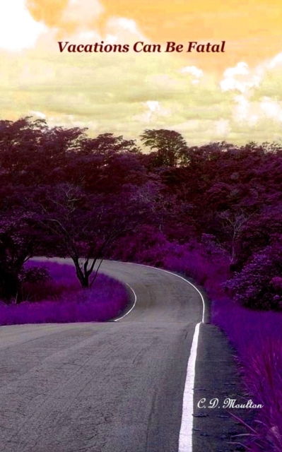 Vacations Can Be Fatal