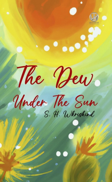 Dew Under The Sun