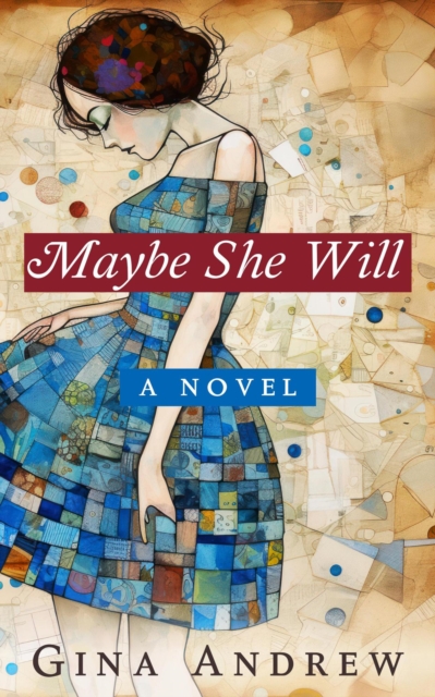 Maybe She Will