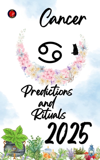 Cancer Predictions  and  Rituals 2025