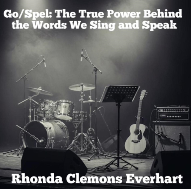 Go/Spel: The True Power Behind the Words We Sing and Speak