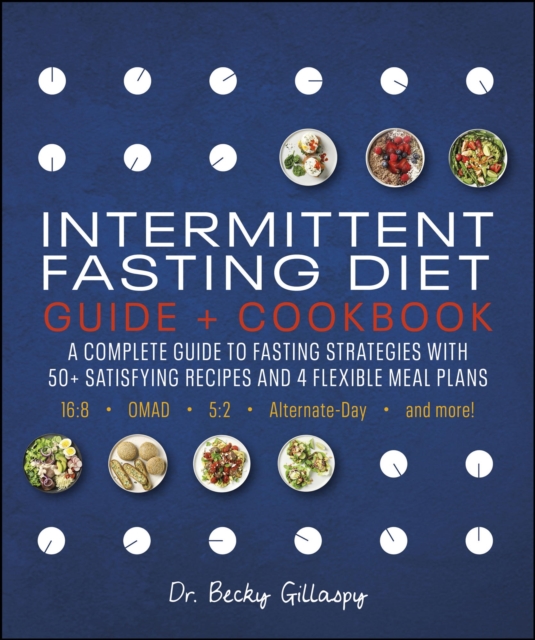 Intermittent Fasting Diet Guide and Cookbook