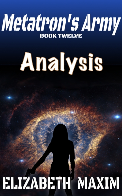 Analysis (Metatron's Army, Book 11)