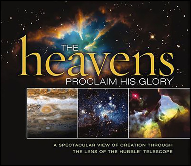 Heavens Proclaim His Glory