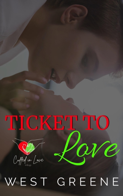 Ticket to Love