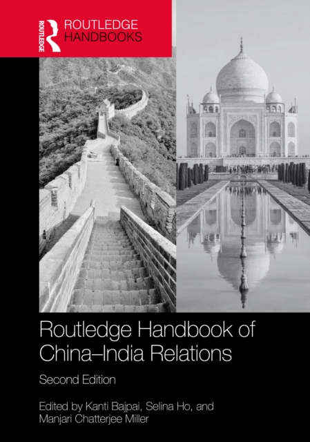 Routledge Handbook of China-India Relations