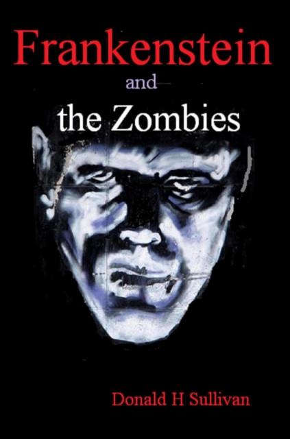 Frankenstein and the Zombies