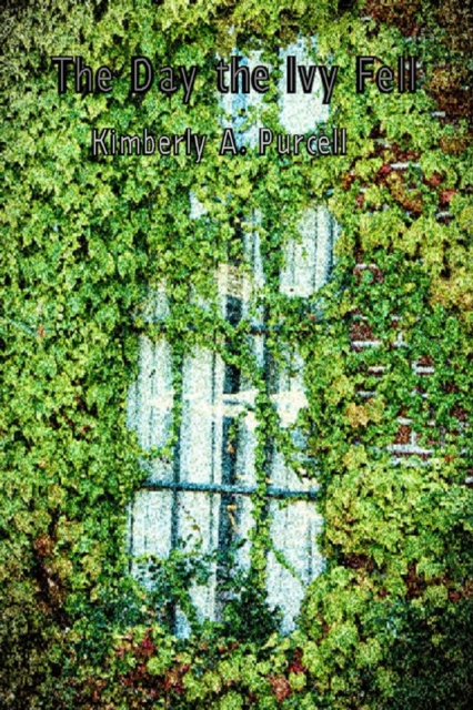 Day the Ivy Fell
