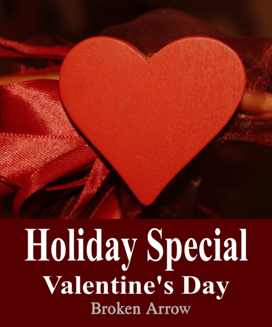 Holiday Special: Valentine's Day