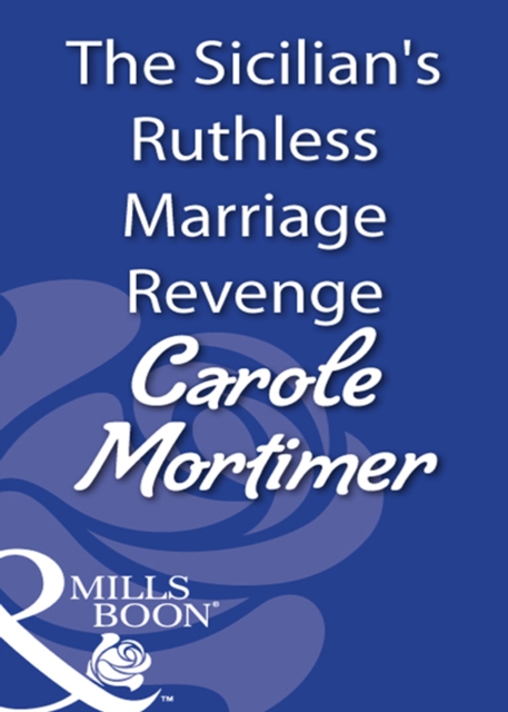 Sicilian's Ruthless Marriage Revenge