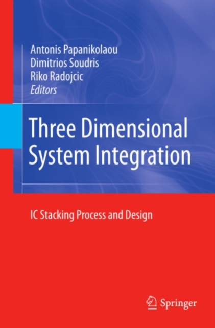 Three Dimensional System Integration