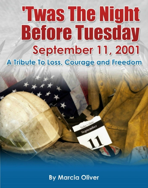 'Twas The Night Before Tuesday September 11, 2001