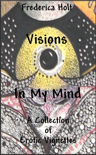 Visions in My Mind