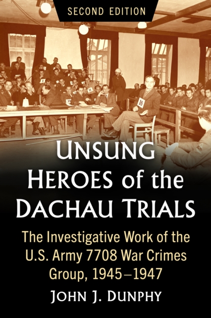 Unsung Heroes of the Dachau Trials