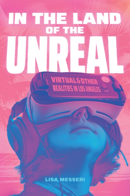 In the Land of the Unreal