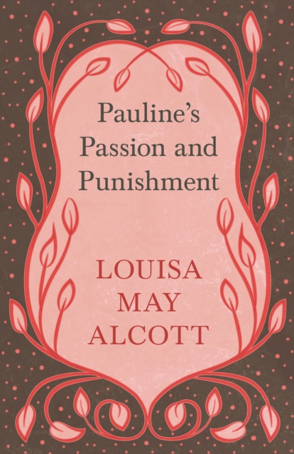 Pauline's Passion and Punishment