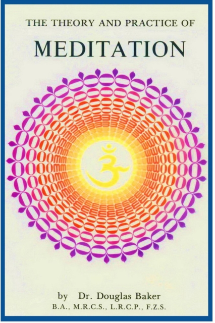 Theory and Practice of Meditation
