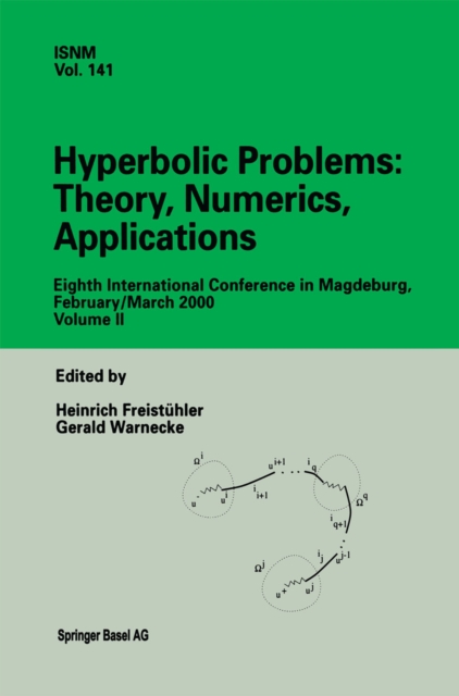 Hyperbolic Problems: Theory, Numerics, Applications