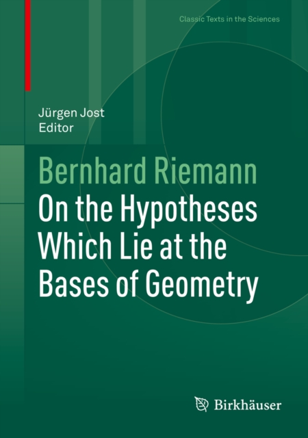 On the Hypotheses Which Lie at the Bases of Geometry