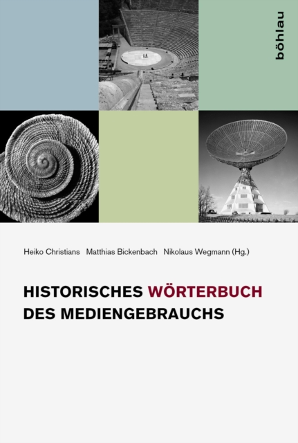Historisches Wörterbuch des Mediengebrauchs