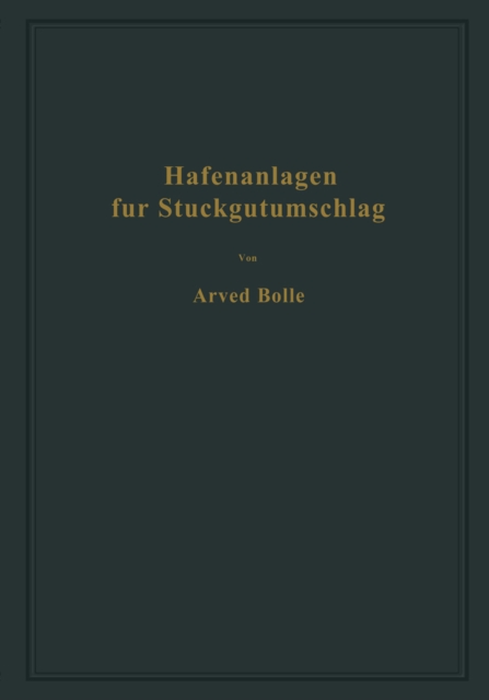 Hafenanlagen für Stückgutumschlag