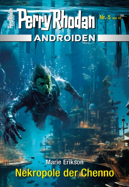 Androiden 5: Nekropole der Chenno