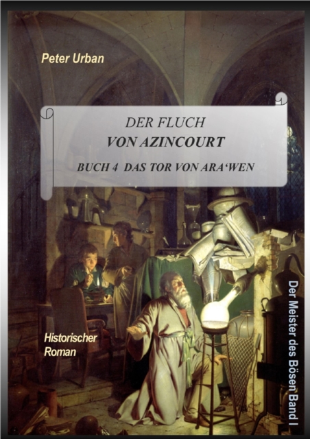 Der Fluch von Azincourt Buch 4