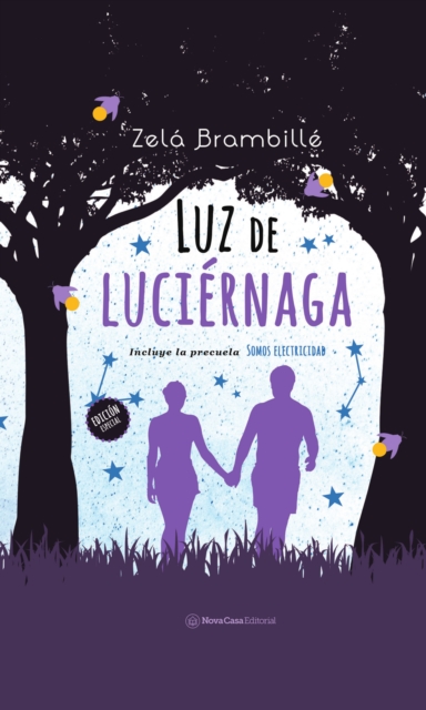 Luz de luciérnaga (2a edición) + Somos electricidad