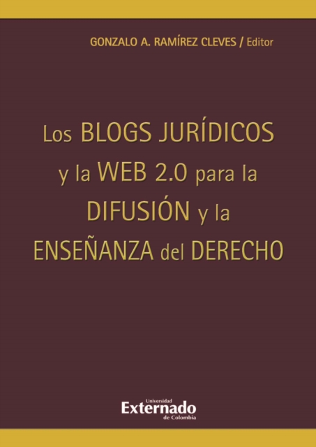 Los blogs jurídicos y la web 2.0. para la difusión y la enseñanza del derecho