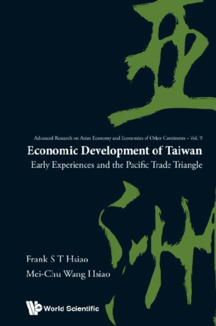 Economic Development Of Taiwan: Early Experiences And The Pacific Trade Triangle