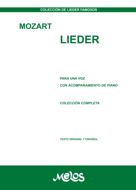 Lieder  Wolfgang Amadeus Mozart