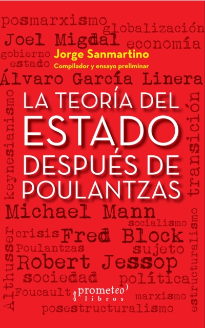 La teoría del Estado después de Poulantzas