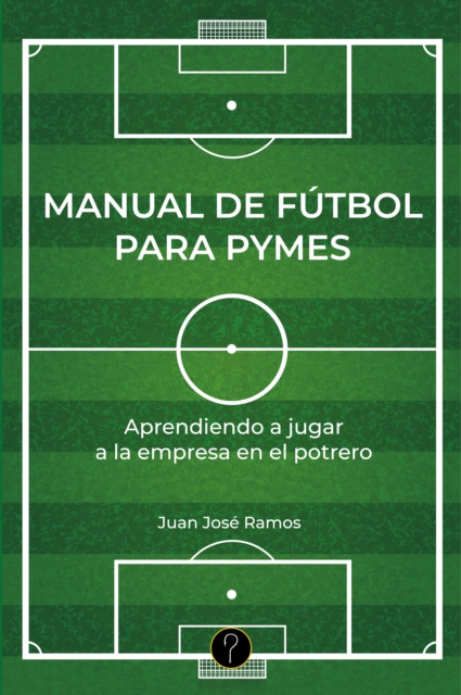 Manual de fútbol para pymes