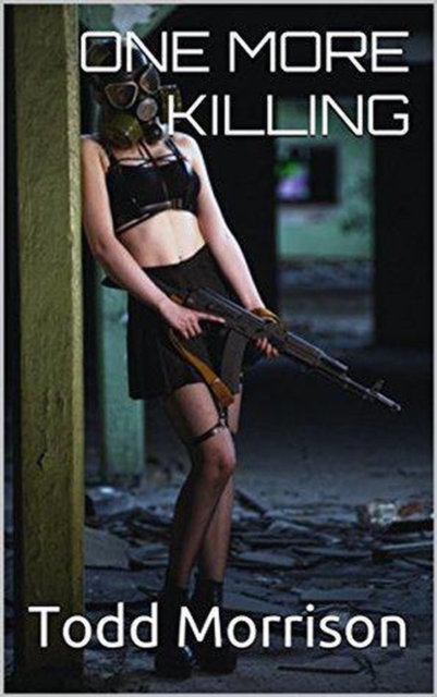 One More Killing