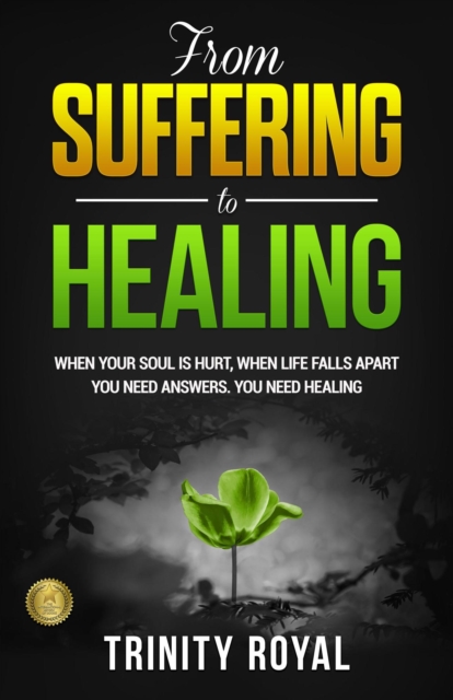 From Suffering to Healing
