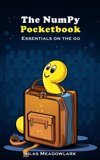 Numpy Pocketbook: Essentials on the Go