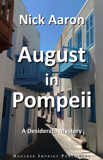August in Pompeii (The Blind Sleuth Mysteries Book 17)