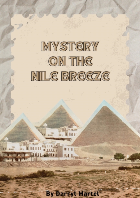 Mystery On The Nile Breeze