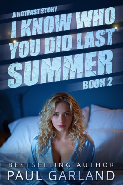 I Know Who You Did Last Summer, Book 2