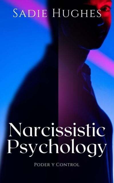 Narcissistic Psychology