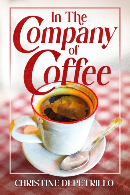 In the Company of Coffee