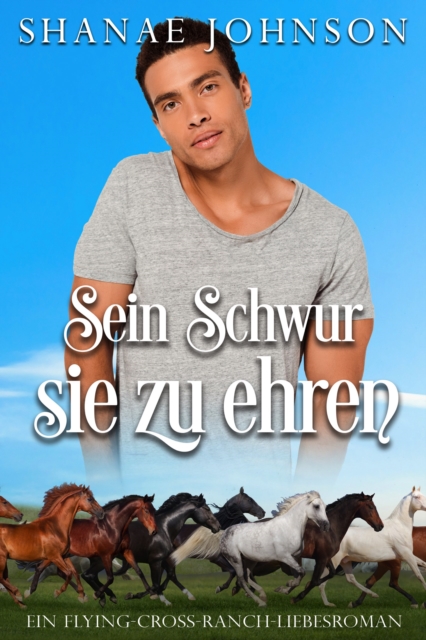 Sein Schwur, sie zu ehren