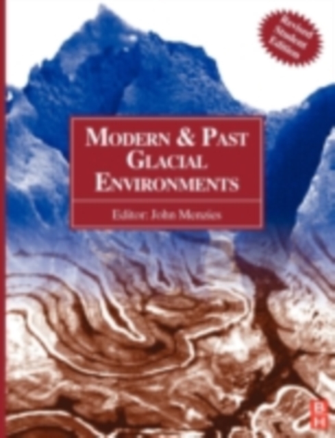 Modern and Past Glacial Environments