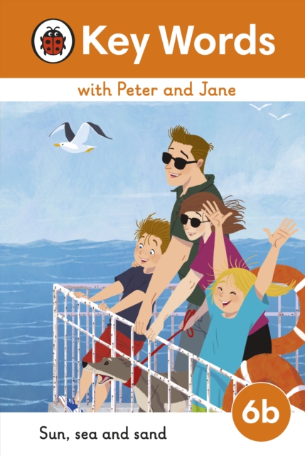 Key Words with Peter and Jane Level 6b   Sun, Sea and Sand