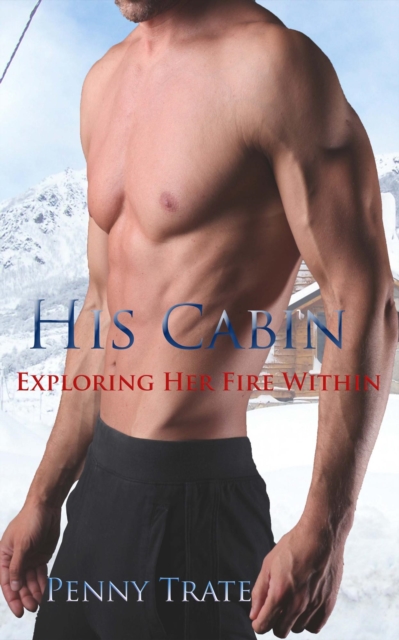 His Cabin