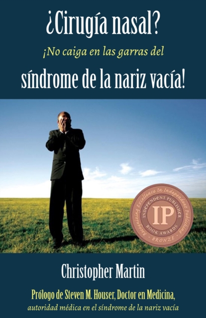 ¿Cirugía nasal? ¡No caiga en las garras del síndrome de la nariz vacía!