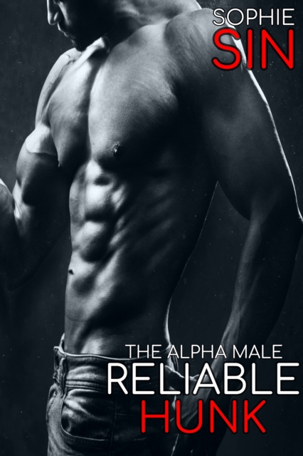 Alpha Male: Reliable Hunk