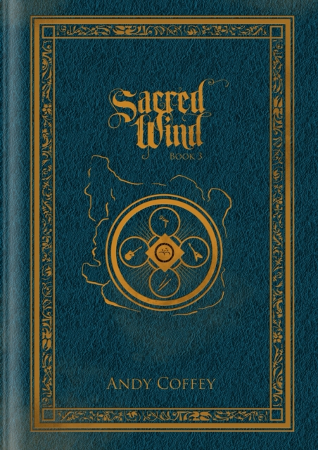 Sacred Wind: Book 3