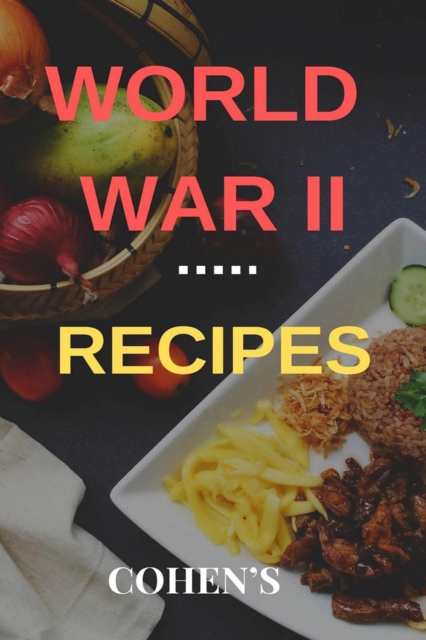 World War II Recipes