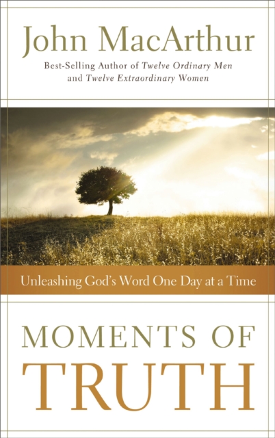 Moments of Truth